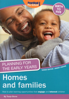 Planning for the Early Years: Homes and Families