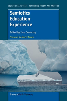 Semiotics Education Experience : Foreword by Marcel Danesi : 43
