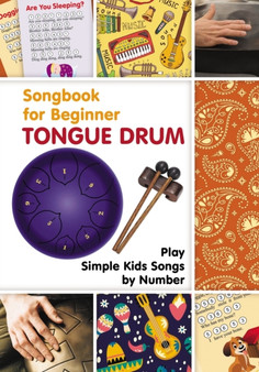 Tongue Drum Songbook for Beginner : Play Simple Kids Songs by Number : 6