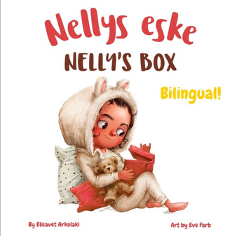 Nelly's Box - Nellys eske : A Norwegian English book for bilingual children (Bokmal Norwegian)