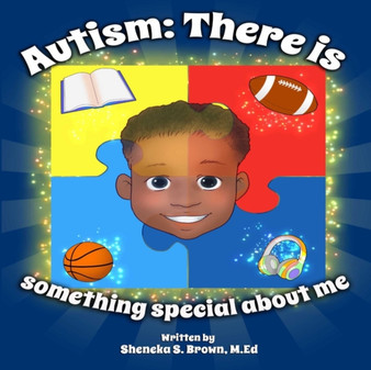 Autism : There is something special about me