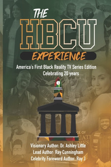The HBCU Experience : America's First Black Reality TV Series Edition Celebrating 20 years
