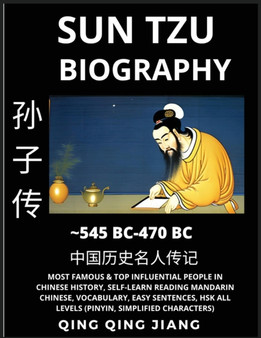 Sun Tzu Biography - Author of Sunzi's Art of War, Most Famous & Top Influential People in History, Self-Learn Reading Mandarin Chinese, Vocabulary, Easy Sentences, HSK All Levels, Pinyin, English