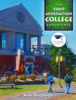 The First-Generation College Experience