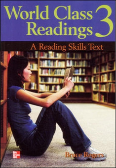 World Class Readings 3 Student Book : A Reading Skills Text