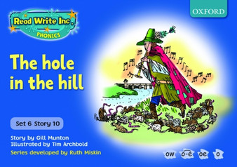 Read Write Inc. Phonics: Blue Set 6 Storybooks: The Hole in the Hill