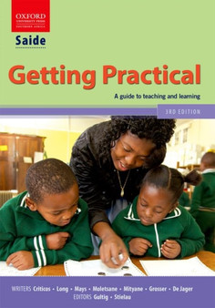 SAIDE Getting Practical : A professional studies guide to teaching and learning