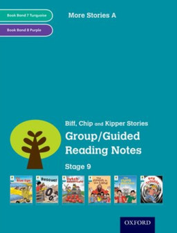 Oxford Reading Tree: Level 9: More Stories A: Group/Guided Reading Notes