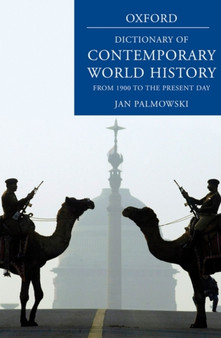 A Dictionary of Contemporary World History : From 1900 to the Present Day