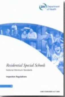 Residential special schools : national minimum standards, inspection regulations