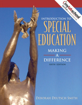 Introduction to Special Education : Making a Difference (with MyLabSchool)