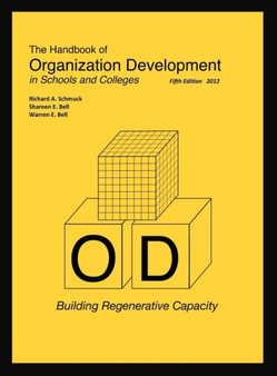 The Handbook of Organization Development in Schools and Colleges : Building Regenerative Capacity