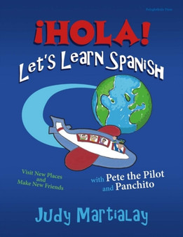 ihola! Let's Learn Spanish : Visit New Places and Make New Friends