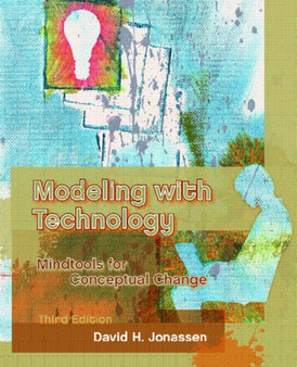 Modeling with Technology : Mindtools for Conceptual Change