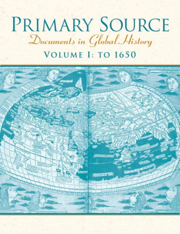 Primary Source : Documents in World History, Volume 1