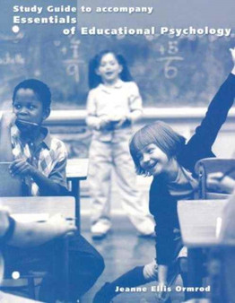 Essentials of Educational Psychology : Study Guide
