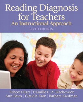 Reading Diagnosis for Teachers : An Instructional Approach