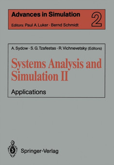 Systems Analysis and Simulation II : Applications Proceedings of the International Symposium held in Berlin, September 12-16, 1988 : 2
