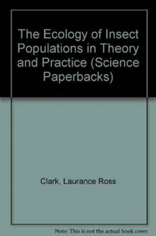 Ecology of Insect Populations in Theory and Practice