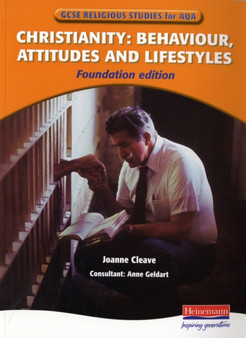 Religious Studies for AQA: Christianity: Behaviour, Attitudes & Lifestyles Foundation Edit