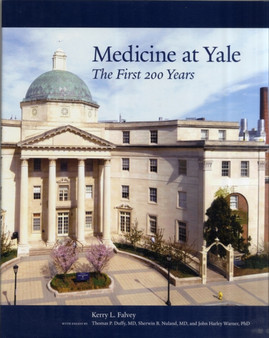 Medicine at Yale : The First 200 Years
