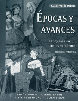 Epocas y avances [Workbook] : Lengua en su contexto cultural, Cuaderno de trabajo