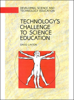 Technology's Challenge to Science Education