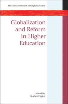 Globalization and Reform in Higher Education