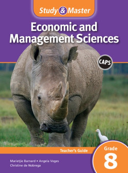 Study and Master Economic and Business Management Grade 8 for CAPS Teacher's Guide