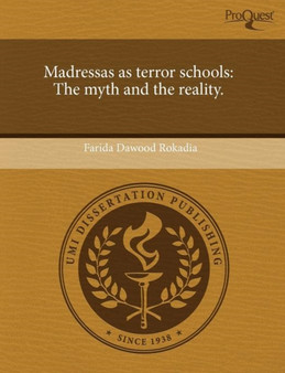 Madressas as Terror Schools: The Myth and the Reality