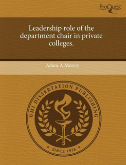 Leadership Role of the Department Chair in Private Colleges