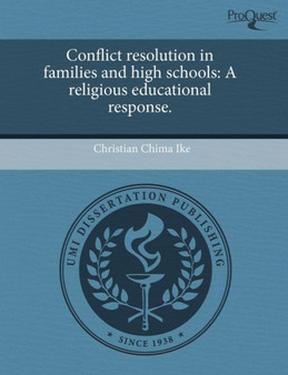 Conflict Resolution in Families and High Schools: A Religious Educational Response