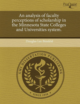 An Analysis of Faculty Perceptions of Scholarship in the Minnesota State Colleges and Universities System