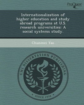 Internationalization of Higher Education and Study Abroad Programs at U.S
