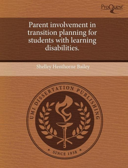 Parent Involvement in Transition Planning for Students with Learning Disabilities