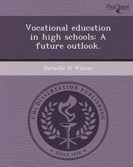 Vocational Education in High Schools: A Future Outlook
