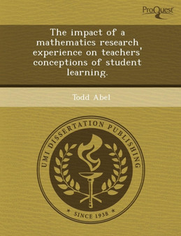 The Impact of a Mathematics Research Experience on Teachers' Conceptions of Student Learning