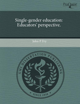 Single-Gender Education: Educators' Perspective