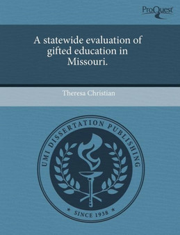 A Statewide Evaluation of Gifted Education in Missouri
