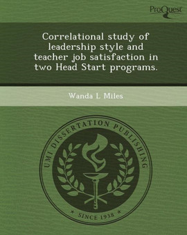 Correlational Study of Leadership Style and Teacher Job Satisfaction in Two Head Start Programs