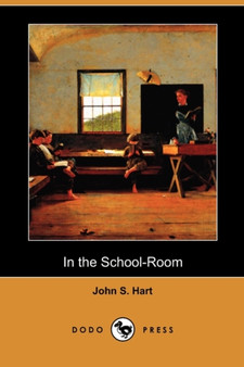 In the School-Room (Dodo Press)