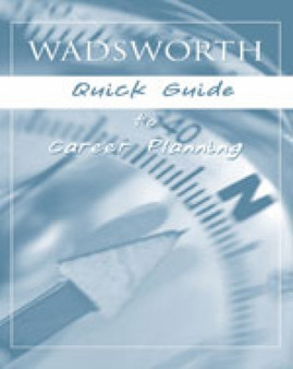 Custom Enrichment Module: Wadsworth Quick Guide for Career Planning
