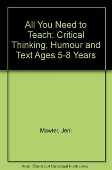 All you need to teach Critical Thinking: Ages 5-8