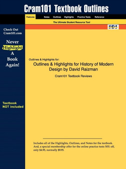 Outlines & Highlights for History of Modern Design by David Raizman