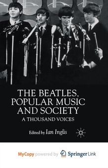The Beatles, Popular Music and Society : A Thousand Voices