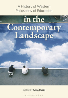 A History of Western Philosophy of Education in the Contemporary Landscape
