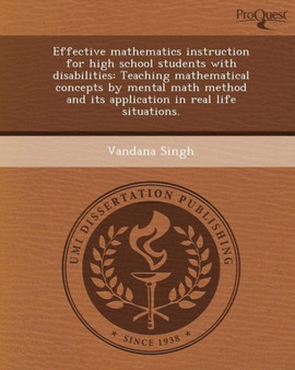 Effective Mathematics Instruction for High School Students with Disabilities: Teaching Mathematical Concepts by Mental Math Method and Its Application