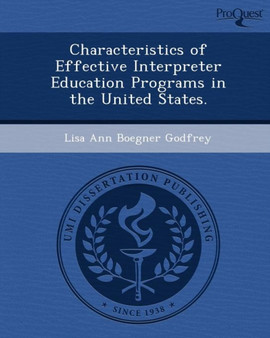 Characteristics of Effective Interpreter Education Programs in the United States