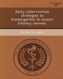 Early Intervention Strategies in Kindergarten to Ensure Literacy Success