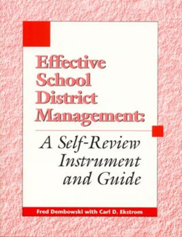 Effective School District Management : A Self-Review Instrument and Guide